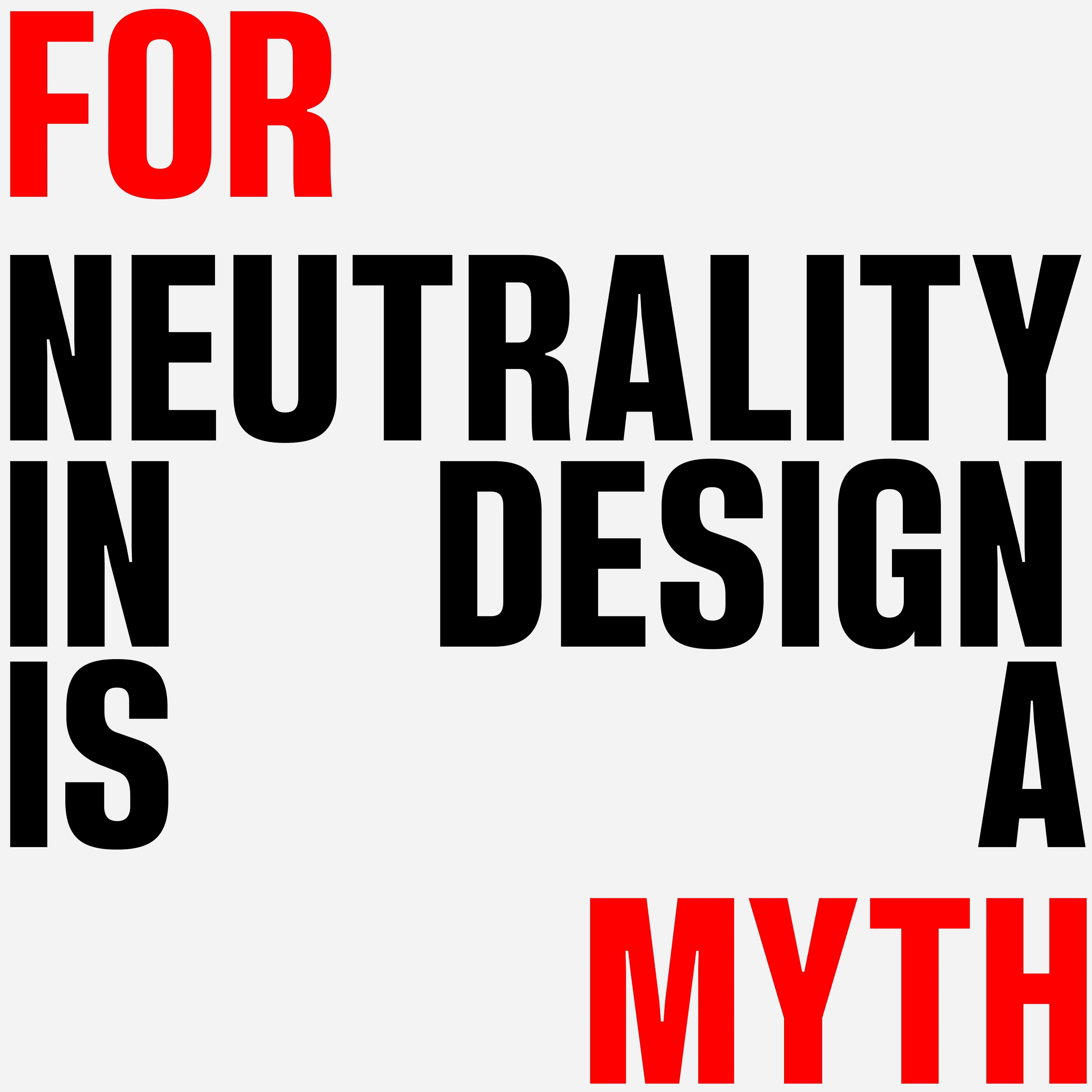 Neutrality + Design = Illusion