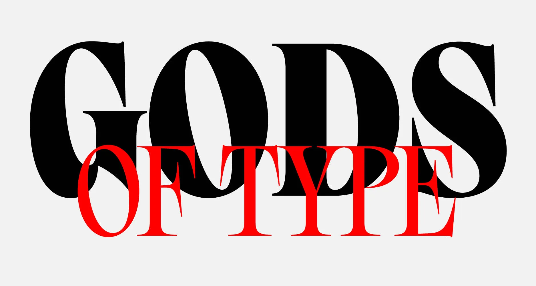 Gods of Type