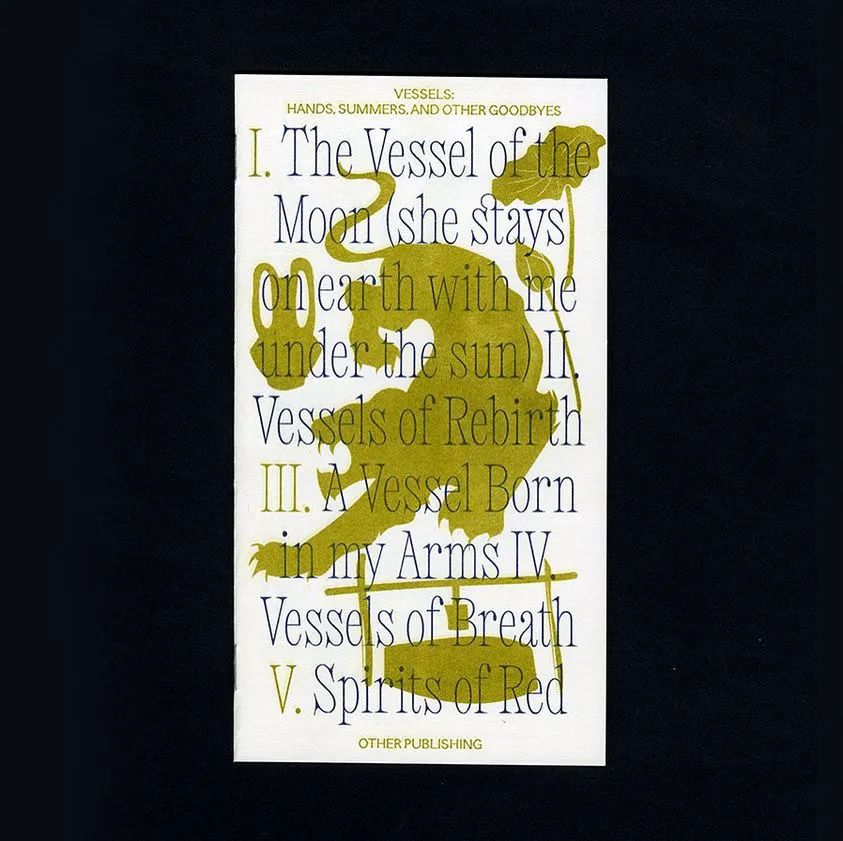 Vessels: Hands, Summers, and Other Goodbyes